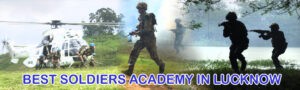 Best Soldiers Academy in Lucknow