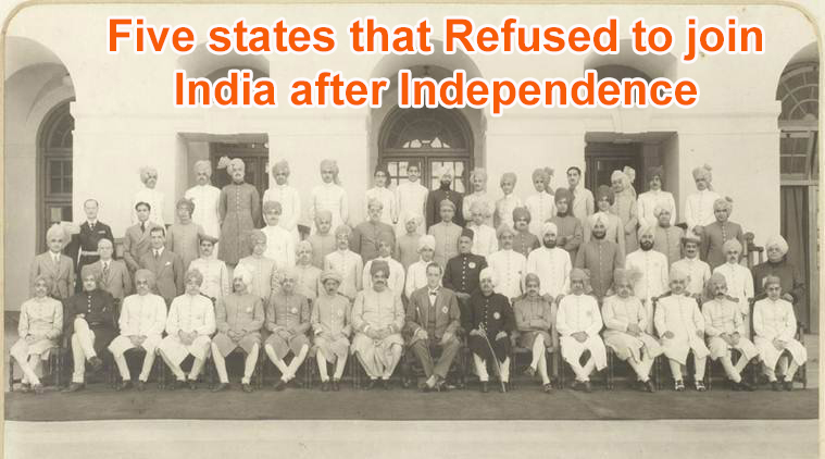 Five states that refused to join India after Independence